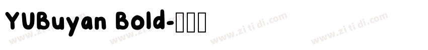 YUBuyan Bold字体转换